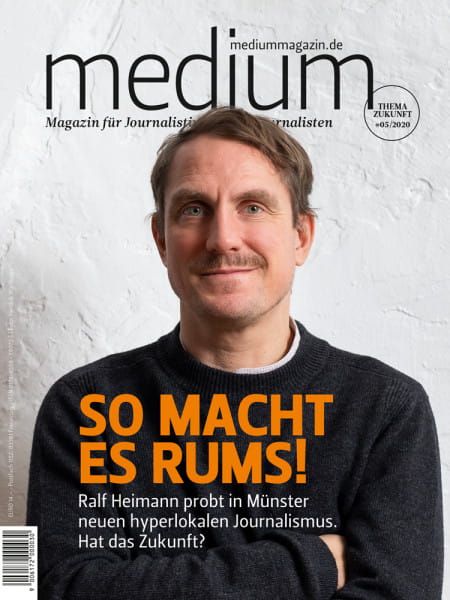 Medium Magazin 05/2020 Ralf Heimann probt in Münster neuen hyperlokalen Journalismus. Hat das Zukunft?