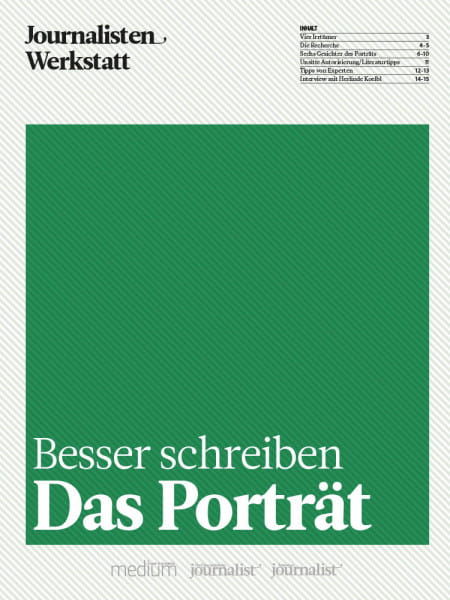 Besser schreiben: Das Porträt, Journalisten Werkstatt, Peter Linden, Christian Bleher