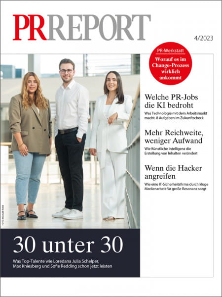 PR Report 2023/04: 30 unter 30 - Was Top-Talente wie Loredana Julia Schelper, Max Kniesberg und Sofie Redding schon jetzt leisten