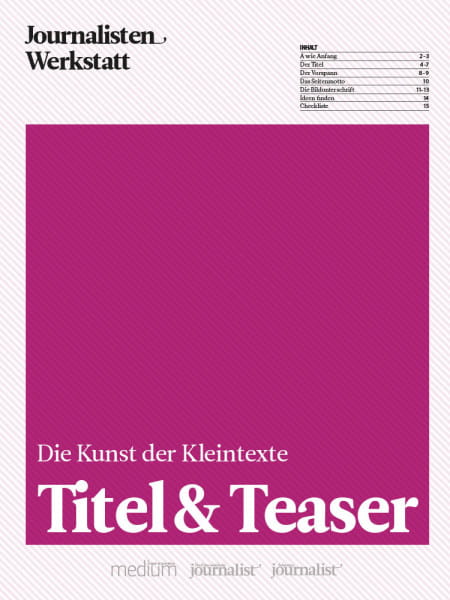 Titel & Teaser: Die Kunst der Kleintexte, Journalisten Werkstatt, Ingrid Kolb