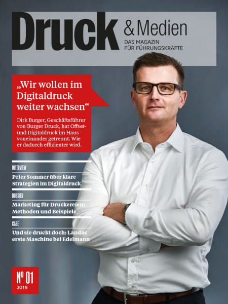 Druck & Medien: „Wir wollen im Digitaldruck weiter wachsen" Dirk Burger, Geschäftsführer von Burger Druck
