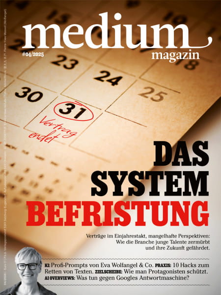 medium magazin 2025 Nr. 4: Verträge im Einjahrestakt, mangelhafte Perspektiven: Wie die Branche junge Talente zermürbt und ihre Zukunft gefährdet.