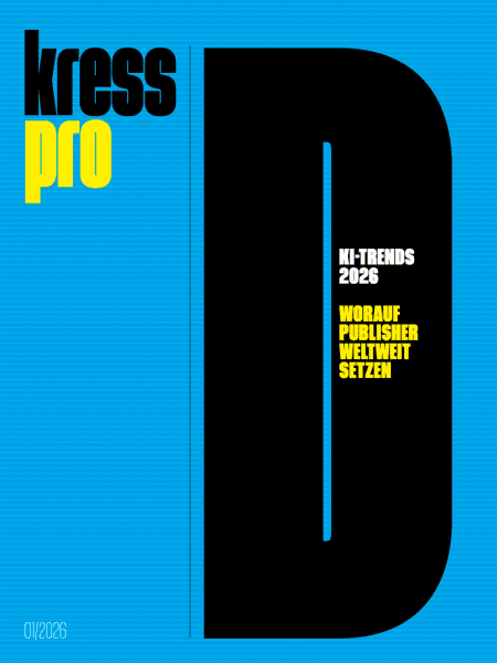 kress pro Dossier 2026/01: KI-Trends 2026 - Worauf Publisher weltweit setzen