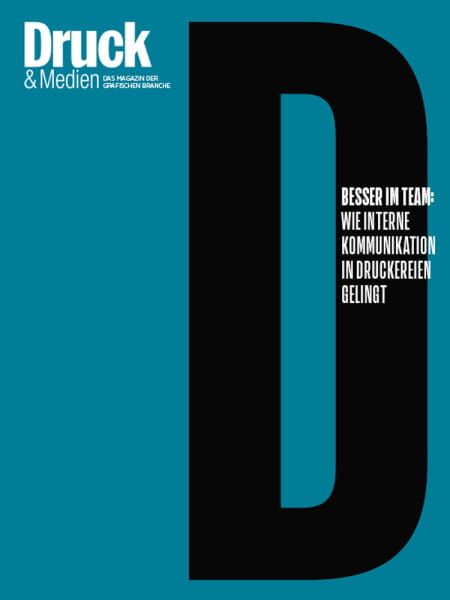 Druck & Medien Dossier: Besser im Team: Wie interne Kommunikation in Druckereien gelingt