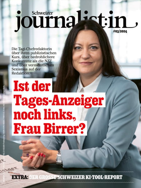 Schweizer Journalist:in 03/2024: Ist der Tages-Anzeiger noch links, Frau Birrer? - Die Tagi-Chefredaktorin über ihren publizistischen Kurs, über bedrohlichere Konkurrenz als die NZZ und über vermeintlichen Sexismus auf der Redaktion.