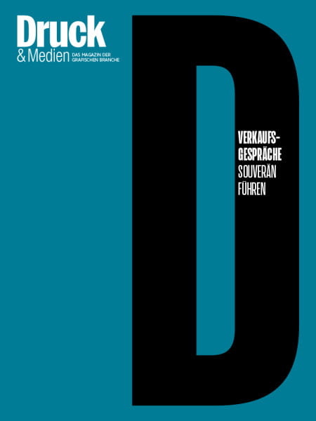 Druck & Medien Dossier: Verkaufsgespräche souverän führen