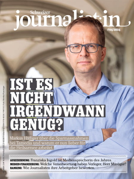 Schweizer Journalist:in 04/2024: Ist es nicht irgendwann genug? - Markus Häfliger über die Sparmassnahmen bei Tamedia und warum er nun lieber für die Heilsarmee arbeitet.