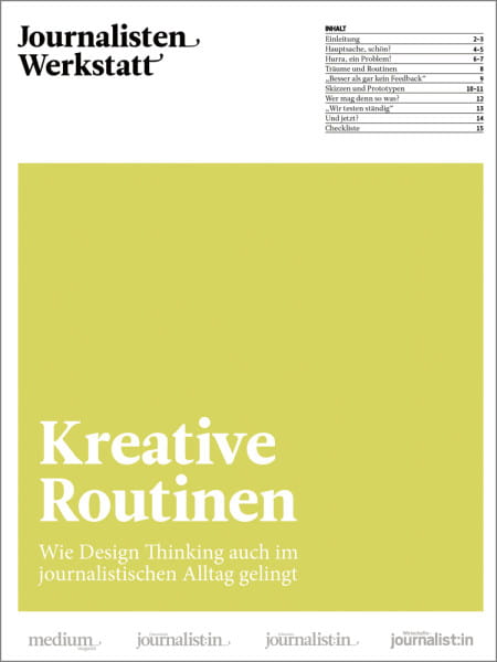 Journalisten Werkstatt: Kreative Routinen - Wie Design Thinking auch im journalistischen Alltag gelingt