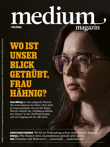 medium magazin 2024 Nr. 1: Wo ist unser Blick getrübt, Frau Hähnig? - Anne Hähnig ist eine prägende Stimme des Journalismus im Osten. Dort steht im Superwahljahr viel auf der Kippe. Welche Defizite die „Politikjournalistin des Jahres“ in der Ost-West-Deba