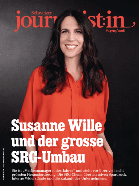 Schweizer Journalist:in 0405/2026: Susanne Wille und der grosse SRG-Umbau - Sie ist „Medienmanagerin des Jahres“ und steht vor ihrer vielleicht grössten Herausforderung. Die SRG-Chefin über massiven Spardruck, interne Widerstände und die Zukunft des Unter