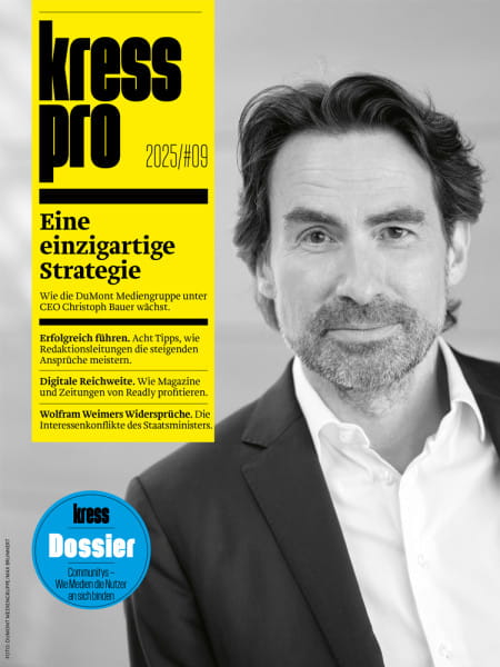 kress pro 2025/09: Eine einzigartige Strategie - Wie die DuMont Mediengruppe unter CEO Christoph Bauer wächst.